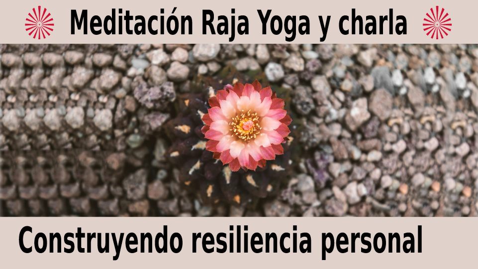 14 Diciembre 2020 Meditación guiada: Construyendo resiliencia personal